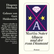 Cover-Bild zum Titel 'Allmen und der rosa Diamant' von 'Martin Suter'