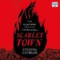 Cover-Bild zum Titel 'Scarlet Town' von 'Leonora Nattrass'