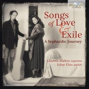 Songs Of Love & Exile,A Sepherdic Journey - Channa/Elias Malkin