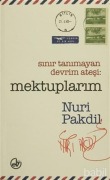 Cover-Bild zum Titel 'Sinir Tanimayan Devrim Atesi Mektuplarim' von 'Nuri Pakdil'