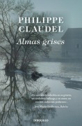 Cover-Bild zum Titel 'Almas Grises' von 'Philippe Claudel'