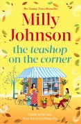 Cover-Bild zum Titel 'The Teashop on the Corner' von 'Milly Johnson'