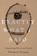 Cover-Bild zum Titel 'Exactly What I Said' von 'Elizabeth Yeoman'