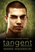 Cover-Bild zum Titel 'Tangent (Liminals, #1)' von 'Maree Anderson'