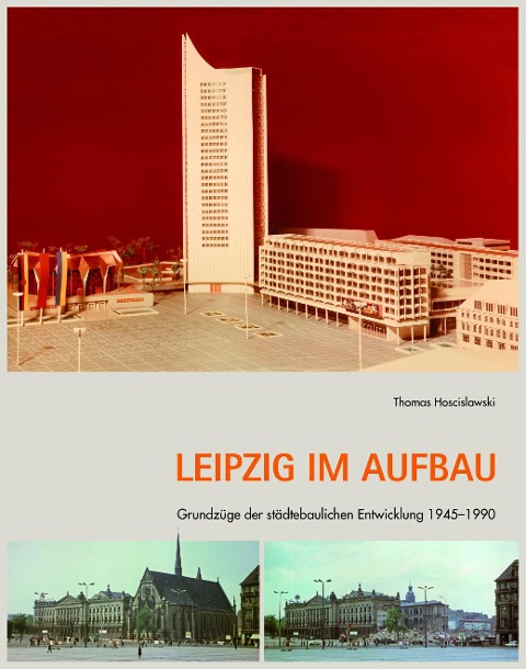 Leipzig im Aufbau - Thomas Hoscislawski