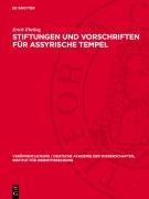 Cover-Bild zum Titel 'Stiftungen und Vorschriften für assyrische Tempel' von 'Erich Ebeling'