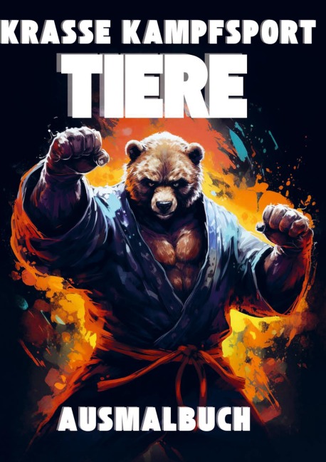 Krasse Kampfsport Tiere - Sinaveria Verlag