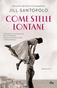 Cover-Bild zum Titel 'Come stelle lontane' von 'Jill Santopolo'