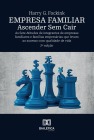 Cover-Bild zum Titel 'Empresa Familiar - Ascender Sem Cair' von 'Harry G. Fockink'