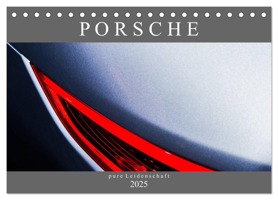 Porsche - pure Leidenschaft (Tischkalender 2025 DIN A5 quer), CALVENDO Monatskalender - Peter Schürholz