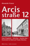 Cover-Bild zum Titel 'Arcisstraße 12' von 'Alexander Krause'