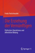 Cover-Bild zum Titel 'Die Erziehung der Vernünftigen' von 'Frodo Podschwadek'