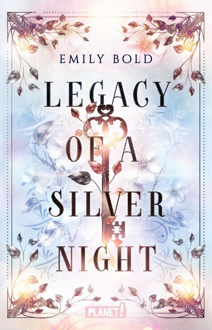 Legacy of a Silver Night (Legacy-Dilogie 1) - Emily Bold