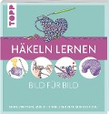 Cover-Bild zum Titel 'Häkeln lernen Bild für Bild' von 'Ursula Schwab'