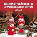 Cover-Bild zum Titel 'Weihnachtsbäckerei & 5 Weitere Geschichten' von 'Various'