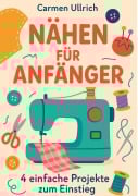 Cover-Bild zum Titel 'Nähen für Anfänger' von 'Carmen Ullrich'