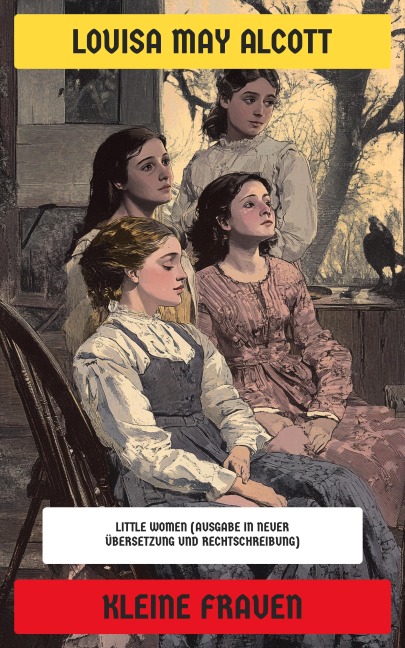 Kleine Frauen - Louisa May Alcott
