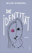 Cover-Bild zum Titel 'Die Identität' von 'Milan Kundera'
