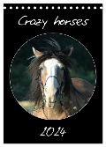 Crazy horses (Tischkalender 2024 DIN A5 hoch), CALVENDO Monatskalender - Claudia Lampert