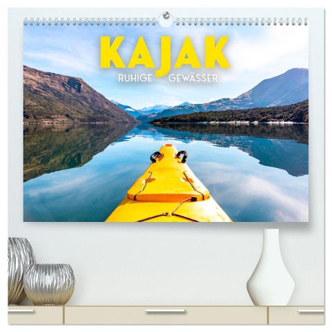 Kajak - Ruhige Gewässer (hochwertiger Premium Wandkalender 2025 DIN A2 quer), Kunstdruck in Hochglanz - Sf Sf