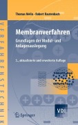 Cover-Bild zum Titel 'Membranverfahren' von 'Thomas Melin, Robert Rautenbach'