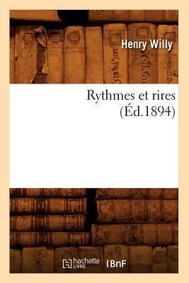 Rythmes Et Rires (Éd.1894) - Henry Willy