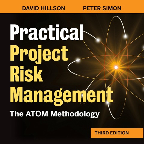Practical Project Risk Management - David Hillson, Peter Simon