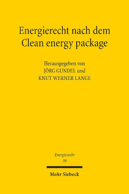 Energierecht nach dem Clean energy package - 