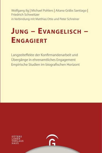 Jung - evangelisch - engagiert - Wolfgang Ilg, Michael Pohlers, Aitana Gräbs Santiago, Friedrich Schweitzer