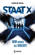 Cover-Bild zum Titel 'Staat X' von 'Carolin Wahl'