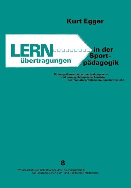 Lernübertragungen in der Sportpädagogik - Egger