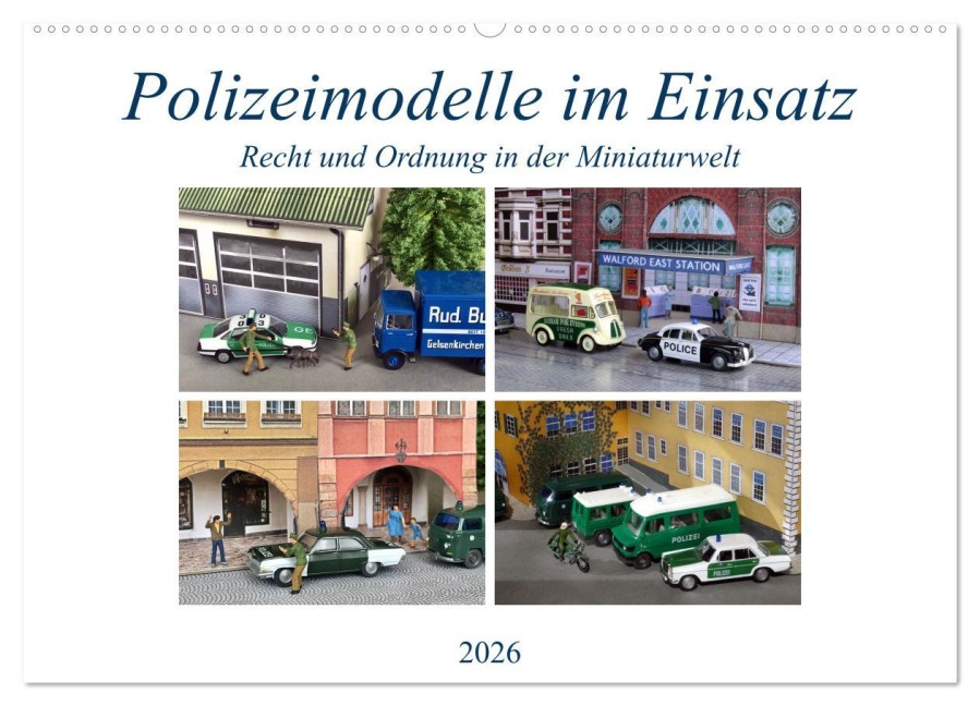 Polizeimodelle im Einsatz (Wandkalender 2026 DIN A2 quer), CALVENDO Monatskalender - Klaus-Peter Huschka
