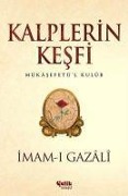 Kalplerin Kesfi - Imam-I Gazali