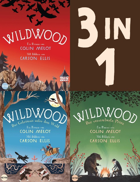 Die Wildwood-Chroniken Band 1-3: Wildwood / Das Geheimnis unter dem Wald / Der verzauberte Prinz (3in1-Bundle) - Colin Meloy