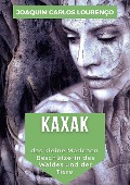 Kaxak: das kleine Mädchen, Beschützerin des Waldes und der Tiere - Joaquim Carlos Lourenço