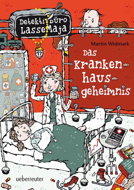 Detektivbüro LasseMaja - Das Krankenhausgeheimnis - Martin Widmark