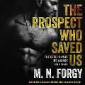 The Prospect Who Saved Us Lib/E - M. N. Forgy