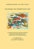 Psychologie und schöpferisches Sein - Wolfgang Wellmann, Marc Ericson