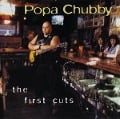 Cover-Bild zum Titel 'The First Cuts' von 'Popa Chubby'