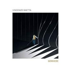 Nowhere - Vincenzo Saetta