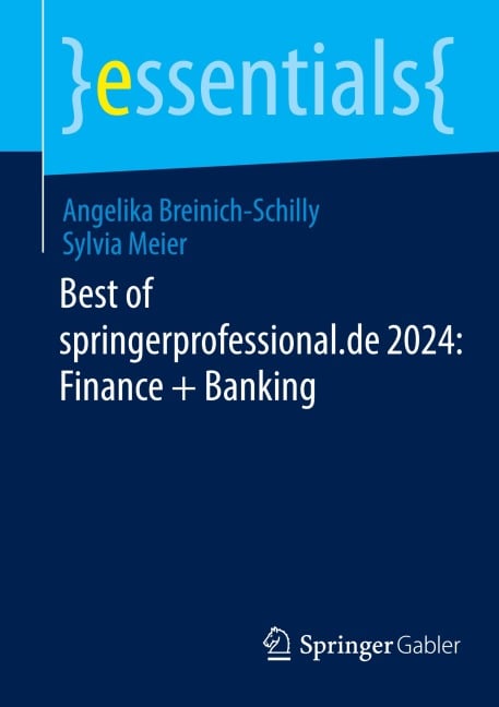 Best of springerprofessional.de 2024: Finance + Banking - Sylvia Meier, Angelika Breinich-Schilly
