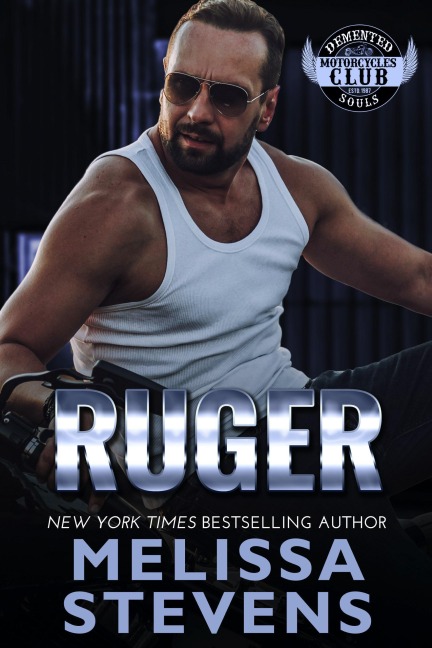 Ruger (Demented Souls, #1) - Melissa Stevens