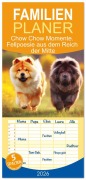 Cover-Bild zum Titel 'Familienplaner 2026 - Chow Chow Momente. Fellpoesie aus dem Reich der Mitte mit 5 Spalten (Wandkalender, 21 x 45 cm) CALVENDO' von 'Rose Hurley'