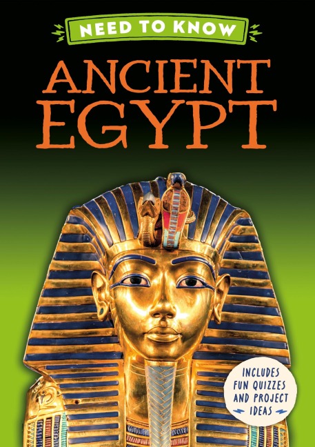 Need to Know: Ancient Egypt - Izzi Howell