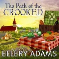 Cover-Bild zum Titel 'The Path of the Crooked Lib/E' von 'Ellery Adams'