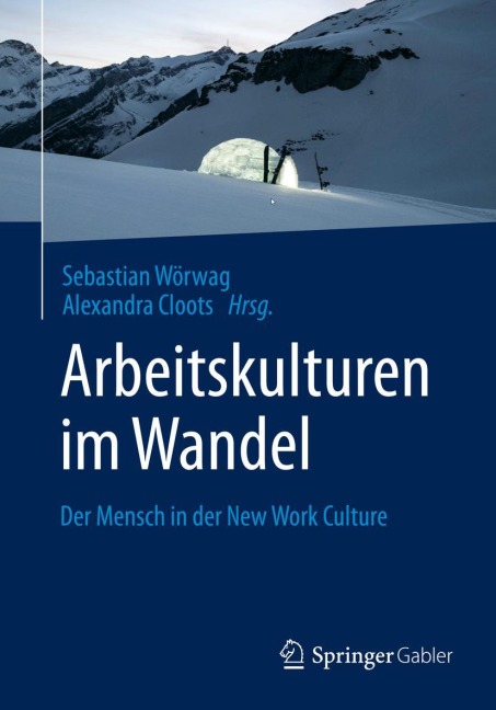 Arbeitskulturen im Wandel - 