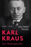 Cover-Bild zum Titel 'Karl Kraus' von 'Jens Malte Fischer'