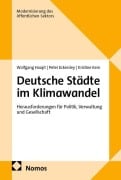 Cover-Bild zum Titel 'Deutsche Städte im Klimawandel' von 'Wolfgang Haupt, Kristine Kern, Peter Mark Eckersley'