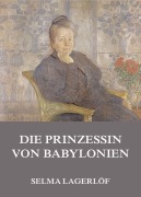 Cover-Bild zum Titel 'Die Prinzessin von Babylonien' von 'Selma Lagerlöf'