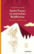 Cover-Bild zum Titel 'Starke Frauen im tantrischen Buddhismus' von 'Agnes Pollner'